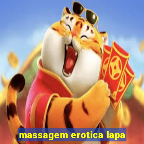 massagem erotica lapa